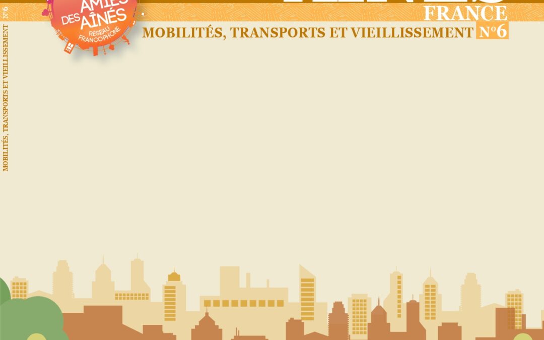 N°6 Les essentiels Amis des Aînés