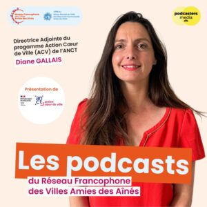 Partenaire Action Cœur de Ville à l’ANCT, promotion des villes inclusives pour les seniors.